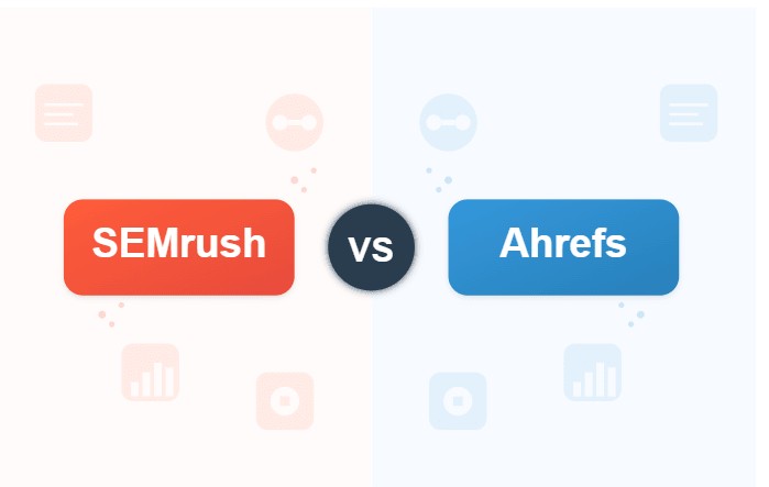 semrush vs ahrefs